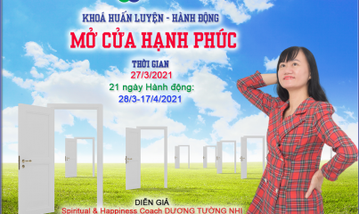 KHOÁ HUẤN LUYỆN HÀNH ĐỘNG MỞ CỬA HẠNH PHÚC - 27/03/2020 - DIỄN GIẢ DƯƠNG TƯỜNG NHI