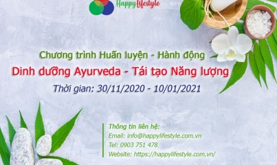 CHƯƠNG TRÌNH HUẤN LUYỆN - HÀNH ĐỘNG DINH DƯỠNG AYURVEDA - TÁI TẠO NĂNG LƯỢNG (Thời gian: 30/11/2020 - 10/1/2021) - DIỄN GIẢ DƯƠNG TƯỜNG NHI